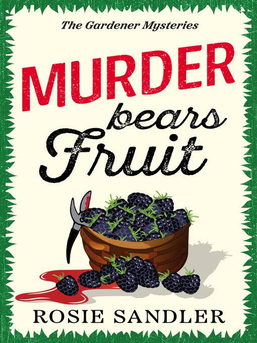 Title details for Murder Bears Fruit by Rosie Sandler - Available